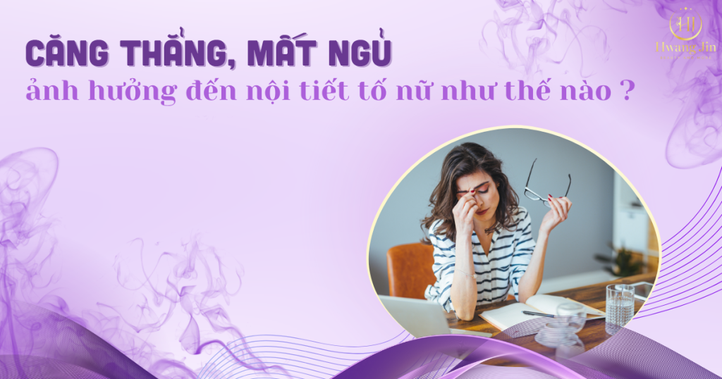 cang-thang-mat-ngu-anh-huong-den-noi-tiet-to-the-nao